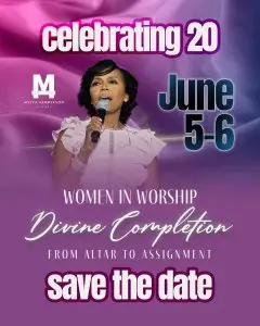 Promotional graphic for Women in Worship 2026 featuring Melva Henderson speaking on stage against a purple gradient background. Text reads: “Celebrating 20,” “June 5–6,” “Women in Worship,” “Divine Completion,” “From Altar to Assignment,” and “Save the Date.” The Melva Henderson Global logo appears on the left.